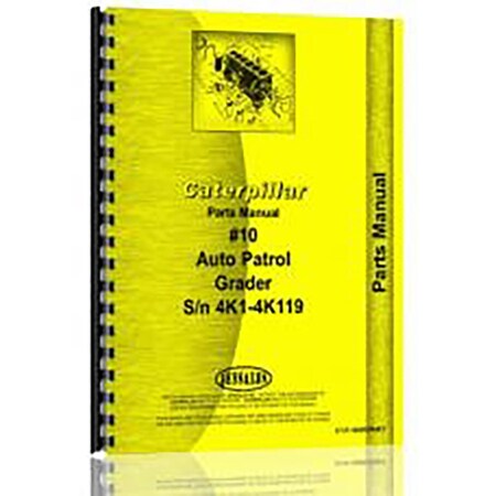 Fits Caterpillar Grader #10 (4K1-4K119) Parts Manual (New) 128 Pages